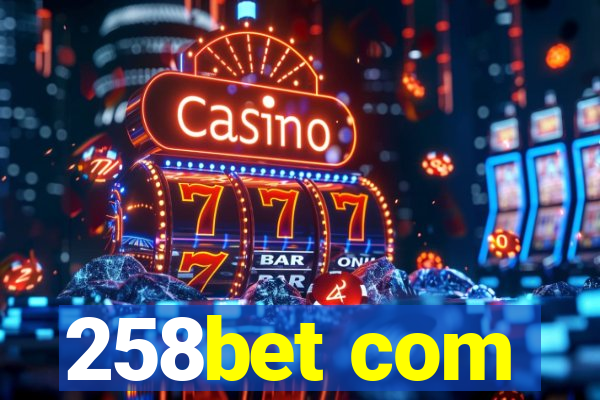 258bet com